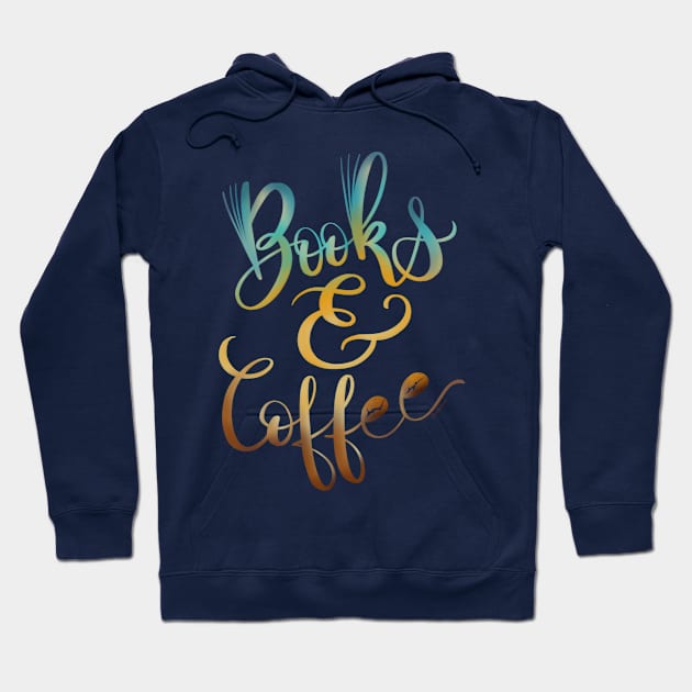 Books and Coffee hand lettered illustration design Hoodie by DoubleBrush